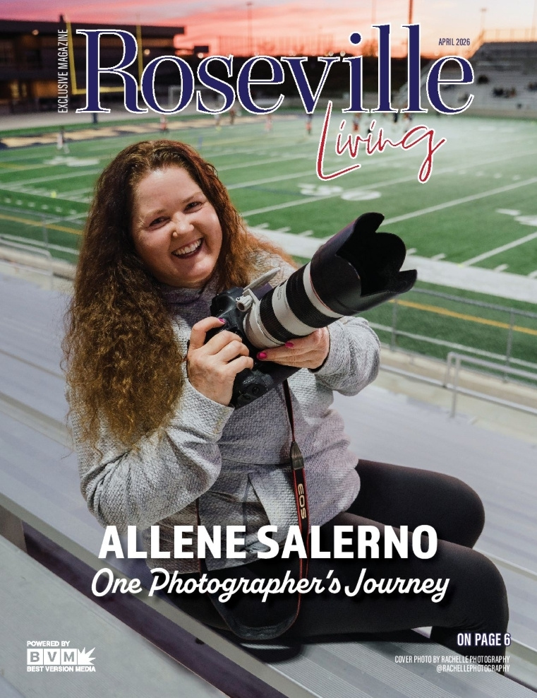 Roseville Living, April 2026, a local feature
